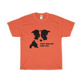 Dont Make Me Herd You Tee