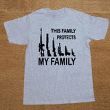 This Family Protects My Family Gun Statement Shirt